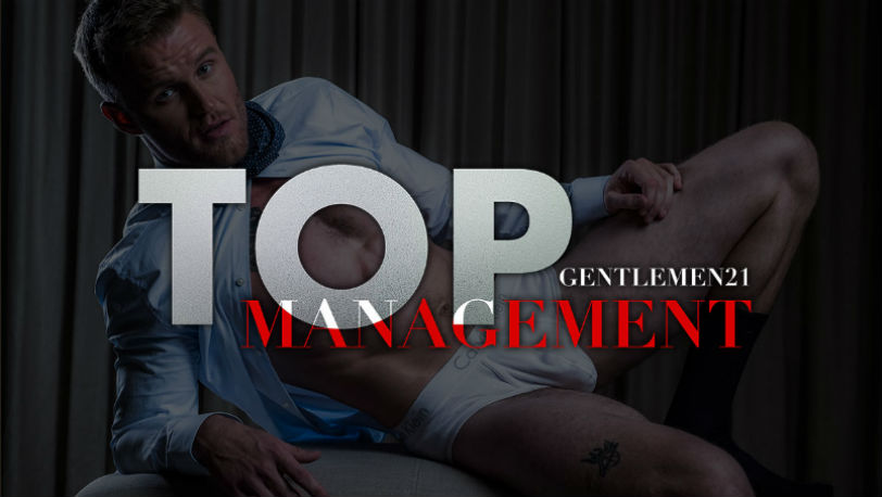A sneak peek of "Gentlemen 21: Top Management" the new movie from Lucas Entertainment