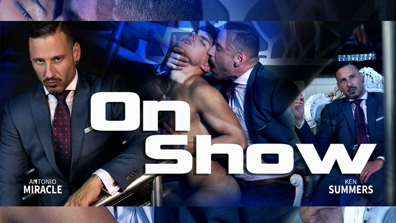 Ken Summers and Antonio Miracle get sweaty and nasty in “On Show” from Men at Play